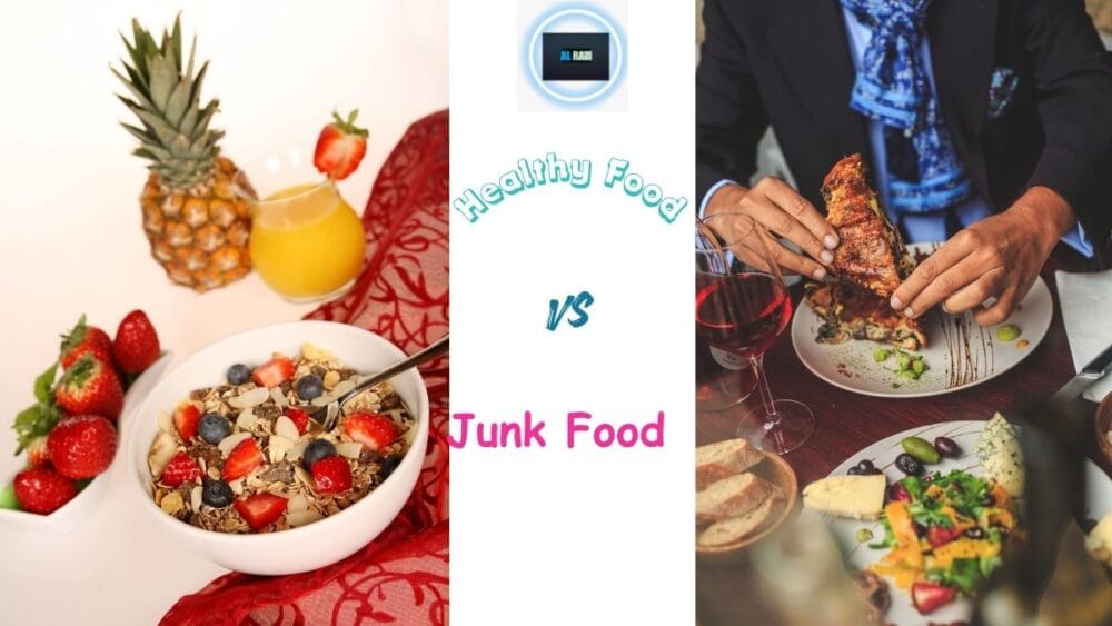 Comparison of healthy food vs junk food with real-life examples